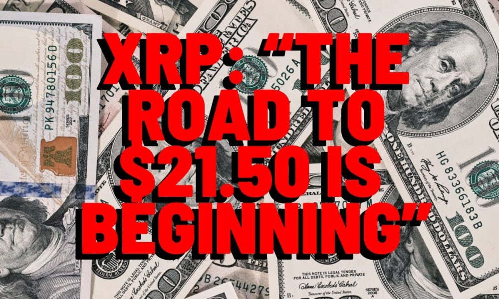 XRP: "THE ROAD TO $21.50 IS BEGINNING" Popular Analyst Claims