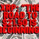 XRP: "THE ROAD TO $21.50 IS BEGINNING" Popular Analyst Claims