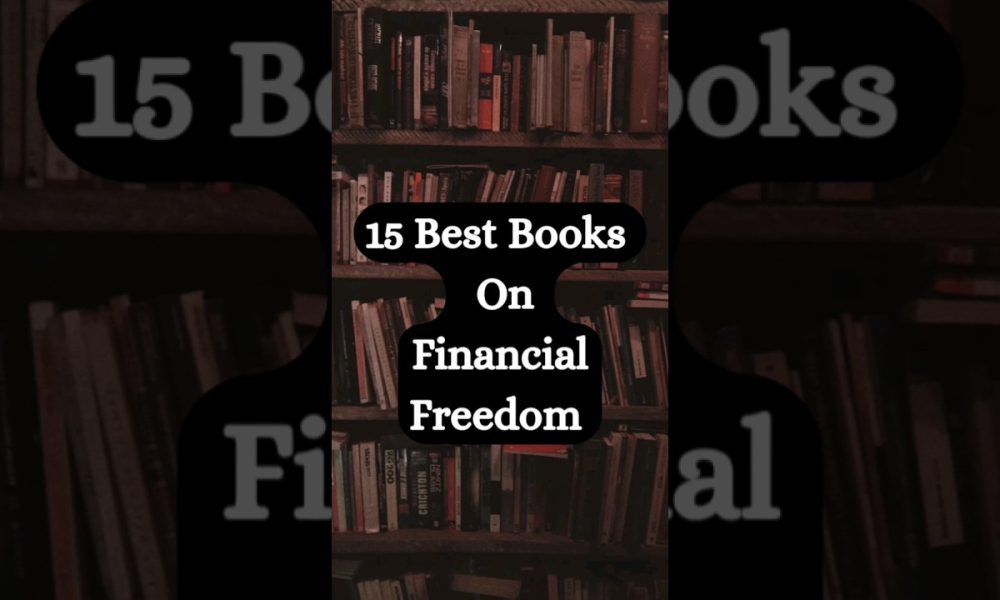 15 Best Books On Financial Freedom
