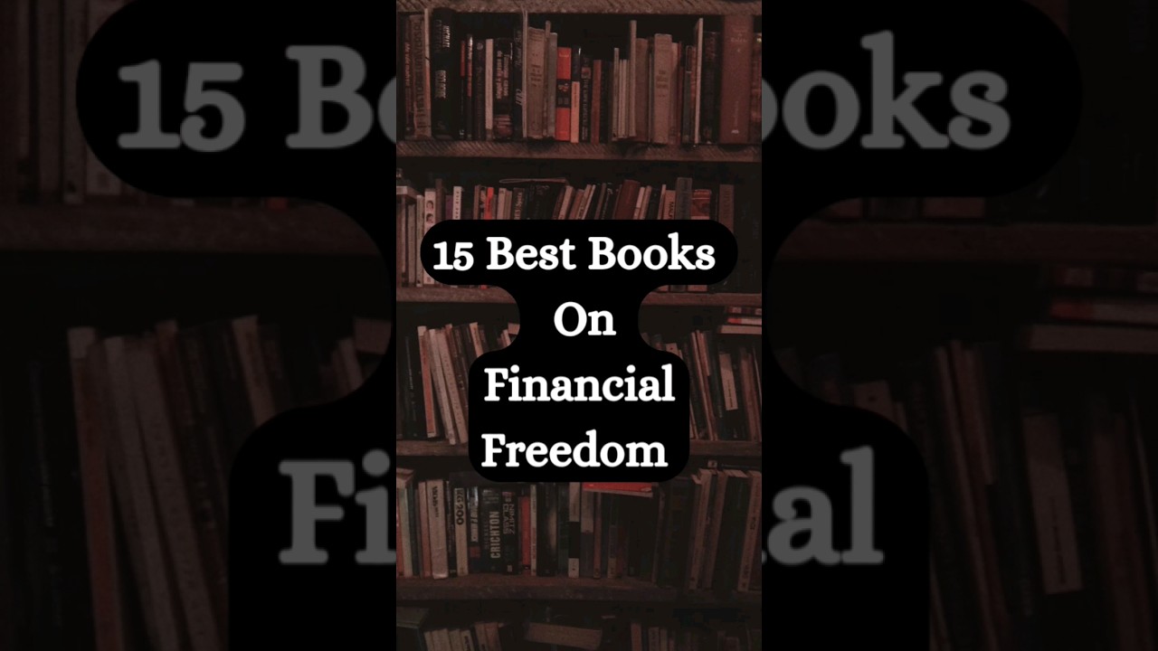 15 Best Books On Financial Freedom