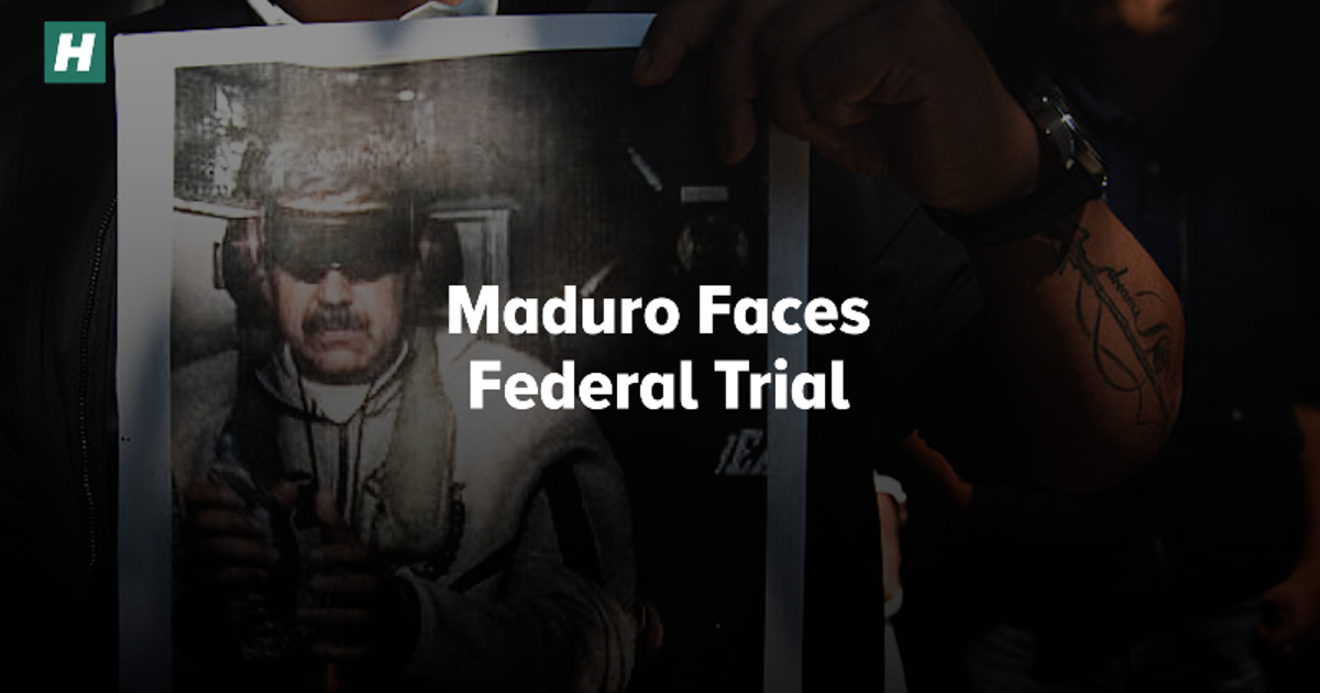 Maduro Faces Federal Trial