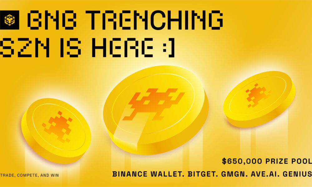 BNB Chain Launches BNB Trenching Szn With $650K in Rewards Across Top Trading Platforms