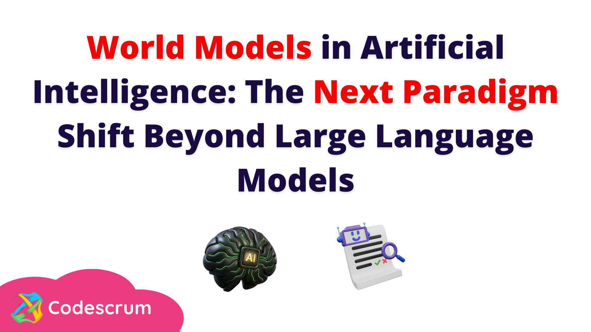 The Next Paradigm Shift Beyond Large Language Models