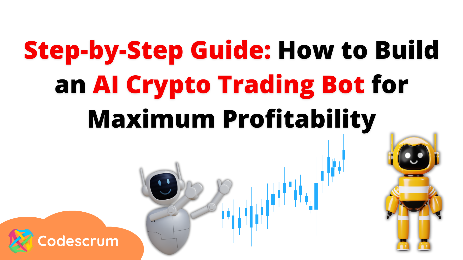 Step-by-Step Guide: How to Build an AI Crypto Trading Bot for Maximum Profitability