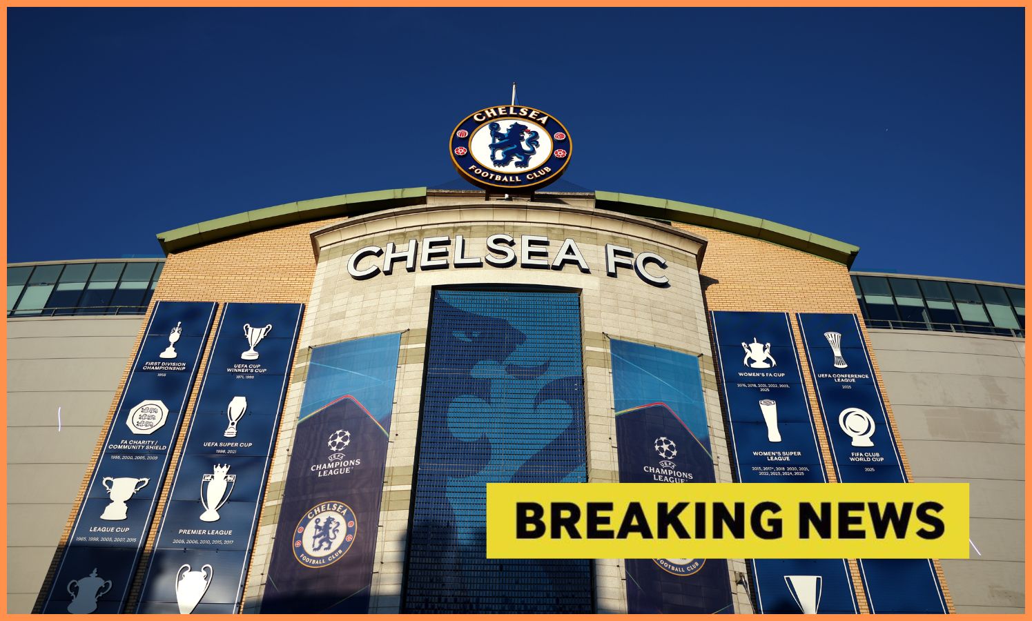Chelsea breaking news