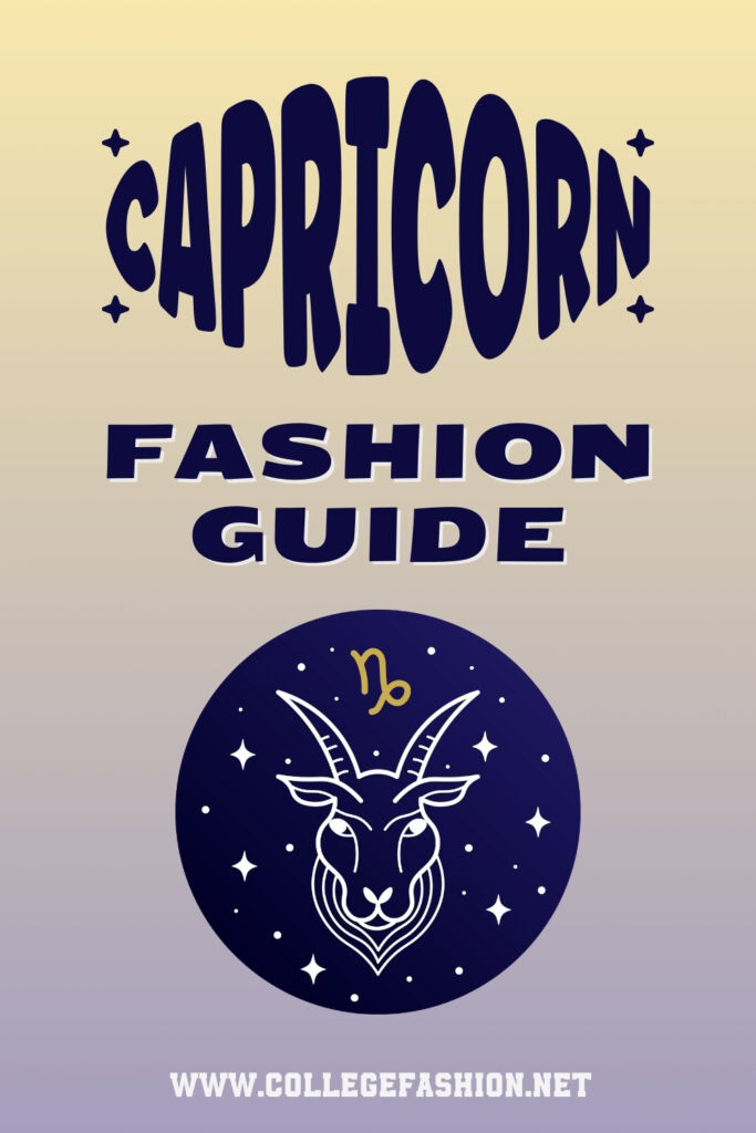 Capricorn fashion guide 2025