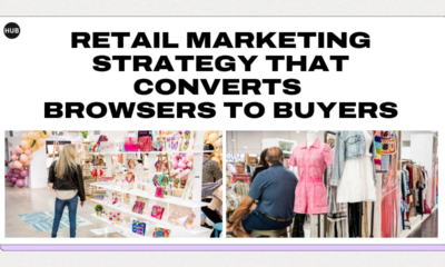 Retail Marketing Strategy That Converts Browsers to Buyers