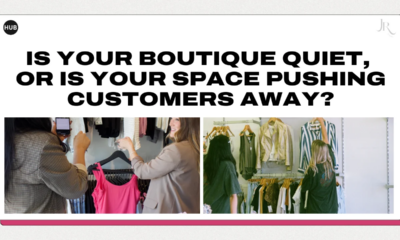 Is Your Boutique Quiet, or Is Your Space Pushing Customers Away?