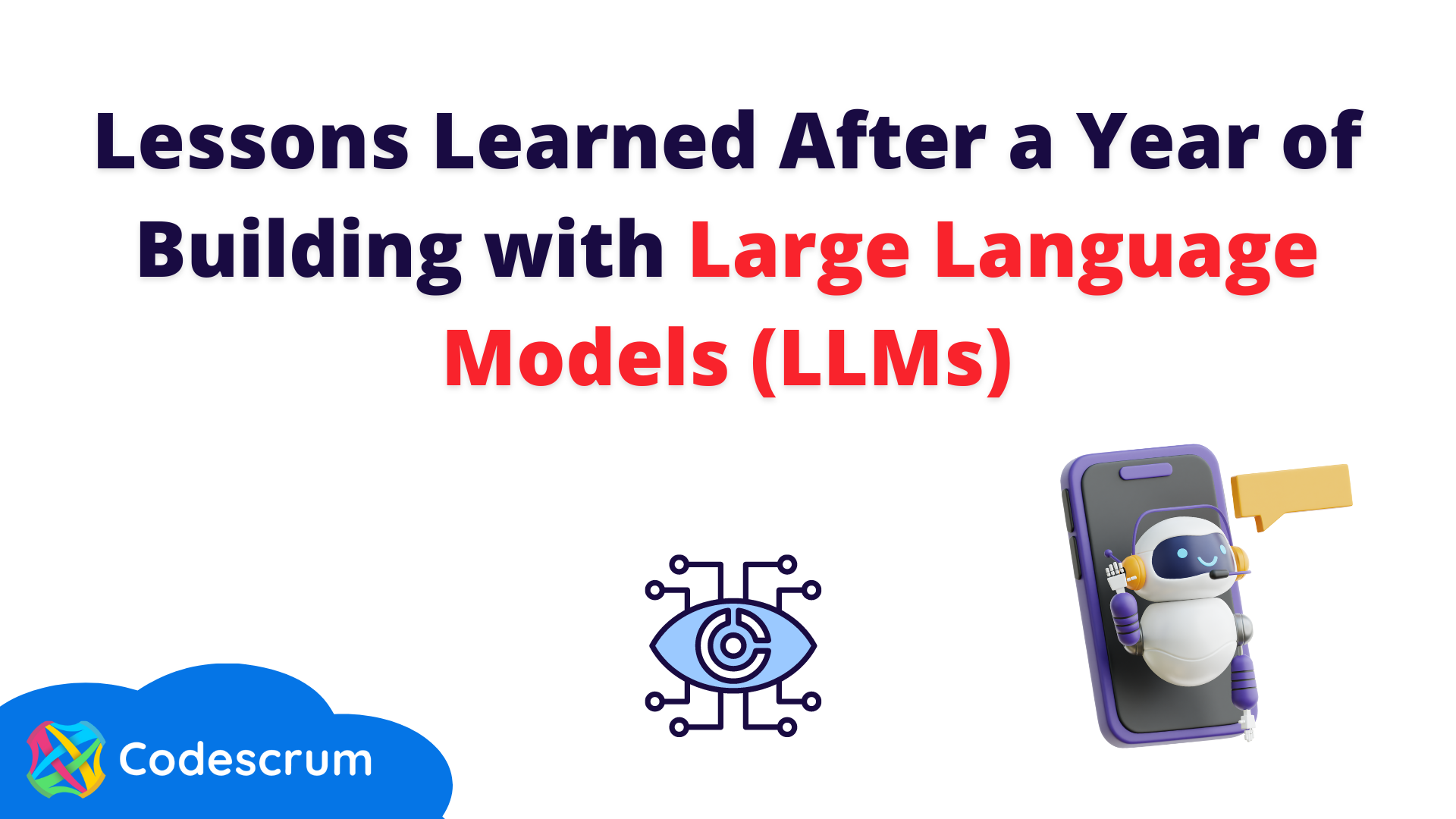 Lessons Learned After a Year of Building with Large Language Models (LLMs)