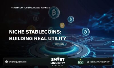 Stablecoins for Specialized Markets - Smart Liquidity Research