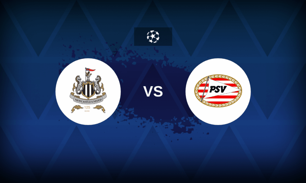 Newcastle v PSV Eindhoven: Line-ups, stats and preview