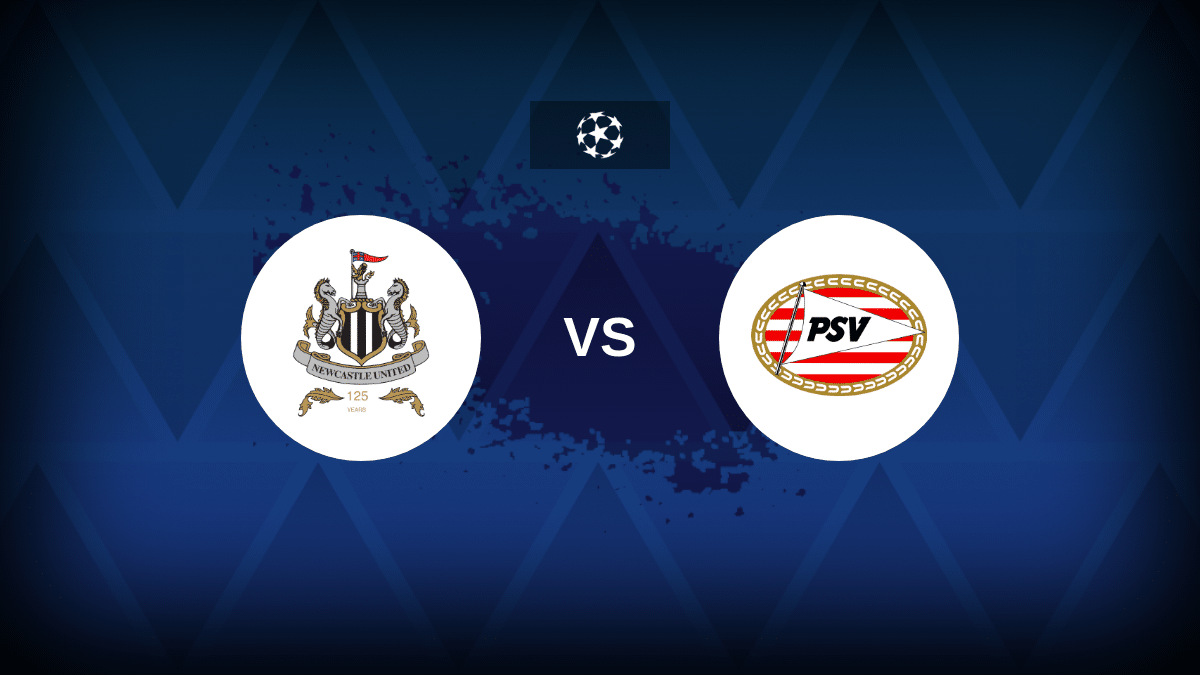 Newcastle v PSV Eindhoven: Line-ups, stats and preview