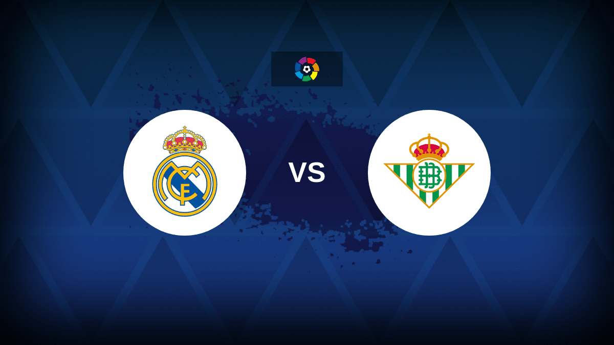 Real Madrid v Real Betis