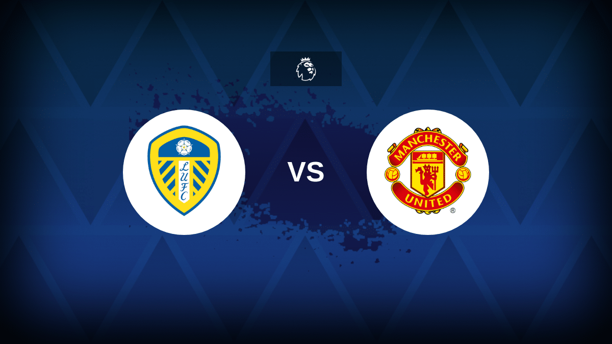 Premier League: Leeds v Manchester United