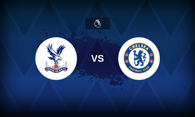 Crystal Palace v Chelsea - Line-ups, stats and preview