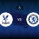 Crystal Palace v Chelsea - Line-ups, stats and preview