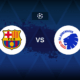 Barcelona v FC Copenhagen - Line-ups, stats and preview