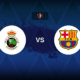 Racing Santander v Barcelona - Line-ups, stats and preview