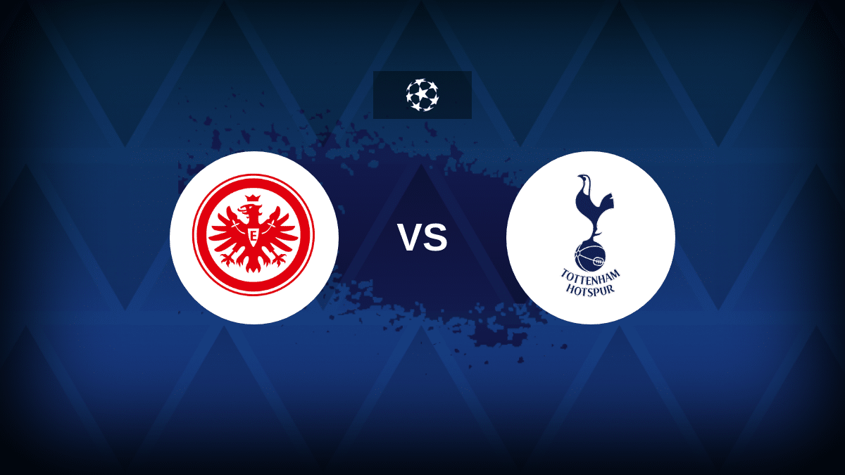 Eintracht Frankfurt v Tottenham - Line-ups, stats and preview