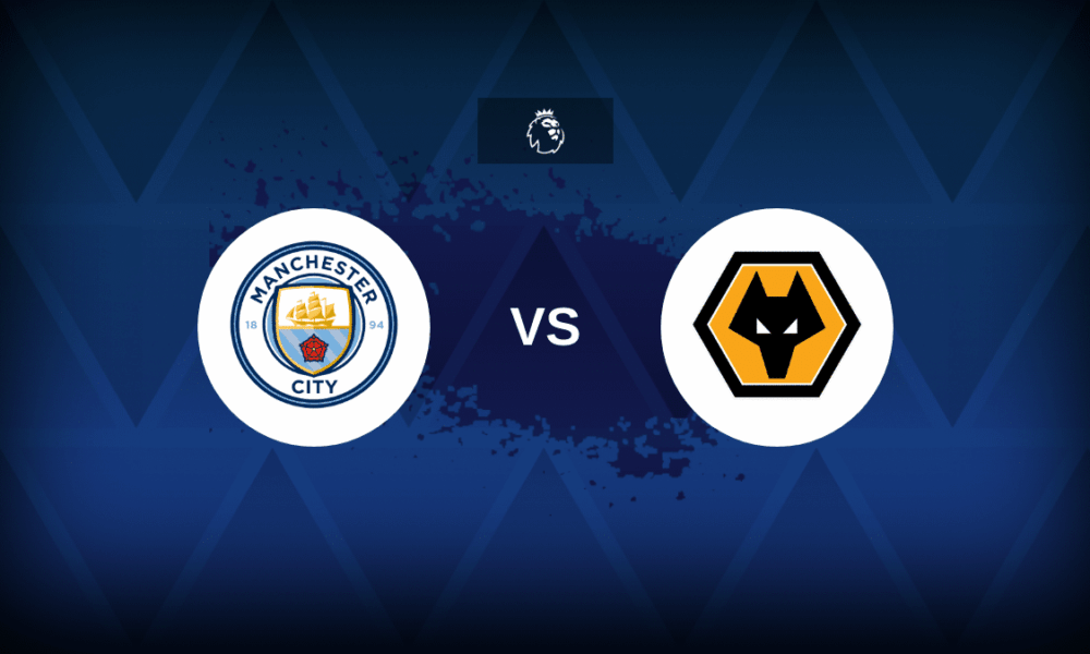 Manchester City v Wolverhampton: Line-ups, stats and preview
