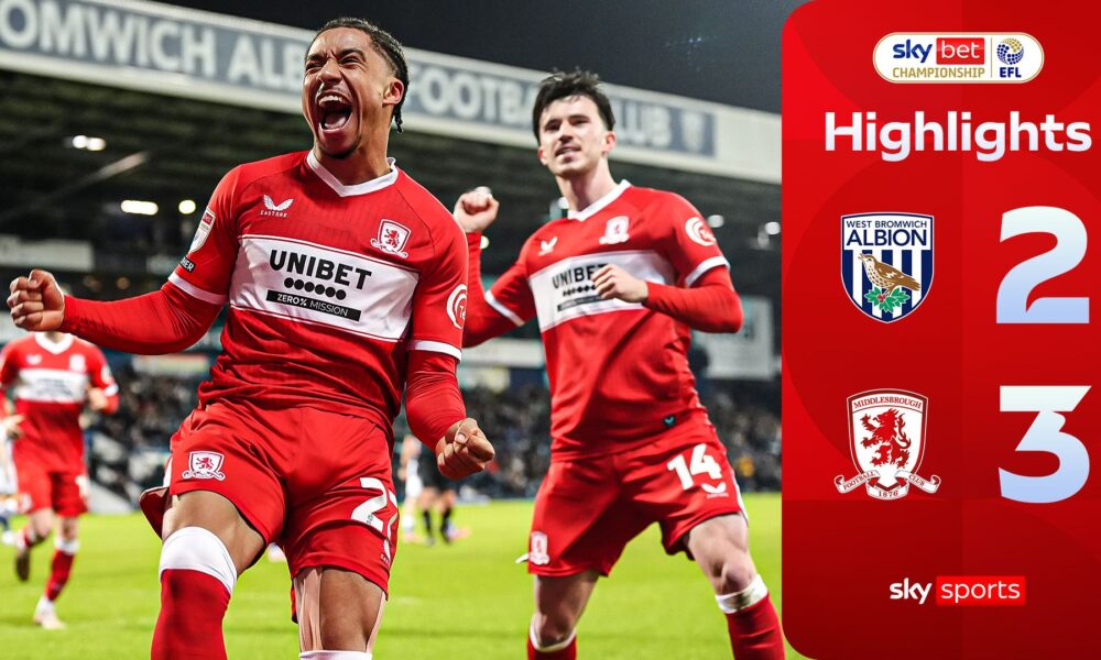 West Brom make impressive comeback... but Boro snatch late winner!