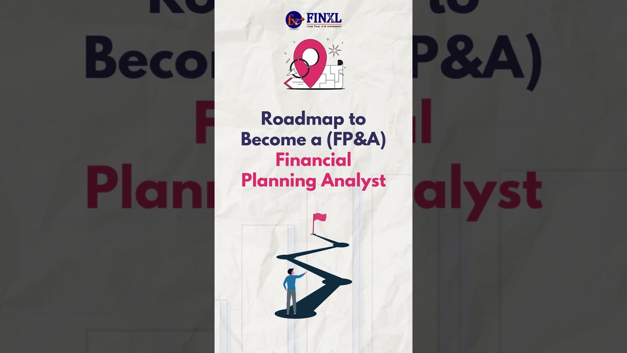Roadmap to Become a FP&A | Financial Planning Analyst