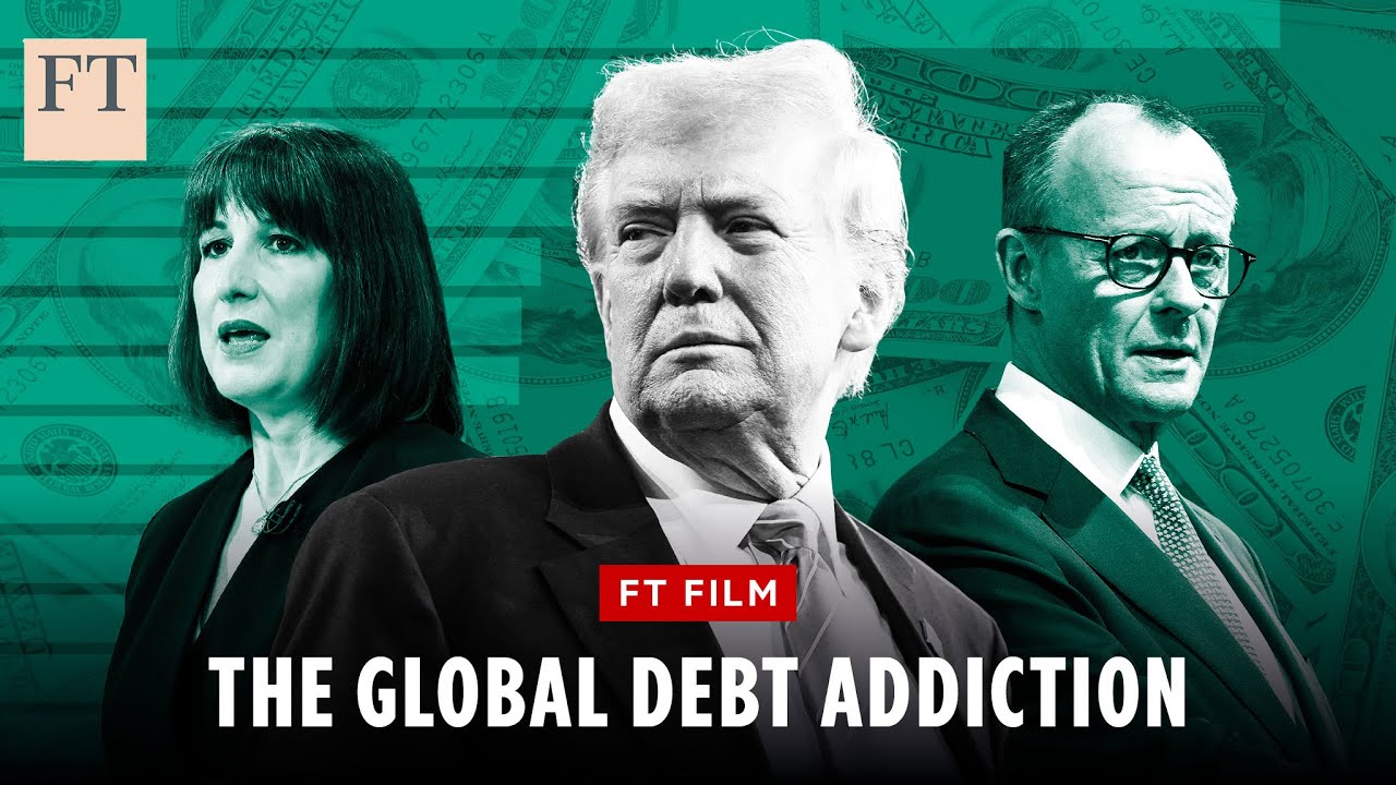 Why governments are 'addicted' to debt | FT Film