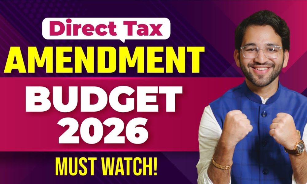 10 Major Amendments - Finance Bill 2026 | Budget 2026 | ICAI | CA | CS | CMA