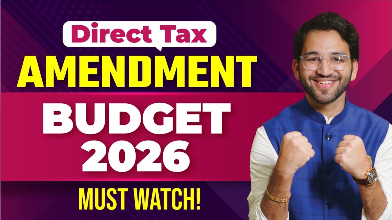 10 Major Amendments - Finance Bill 2026 | Budget 2026 | ICAI | CA | CS | CMA
