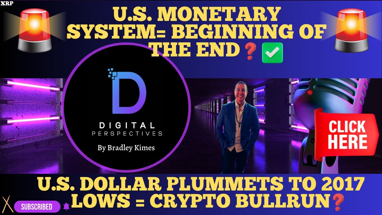 XRP-Monetary System= Beginning Of The End ? YES - US Dollar Plummets To 2017 Lows? = Crypto Bullrun?