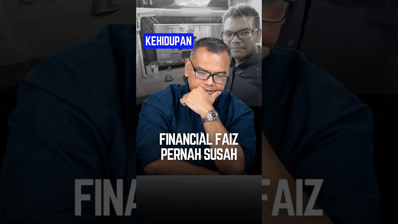 Financial Faiz pernah susah