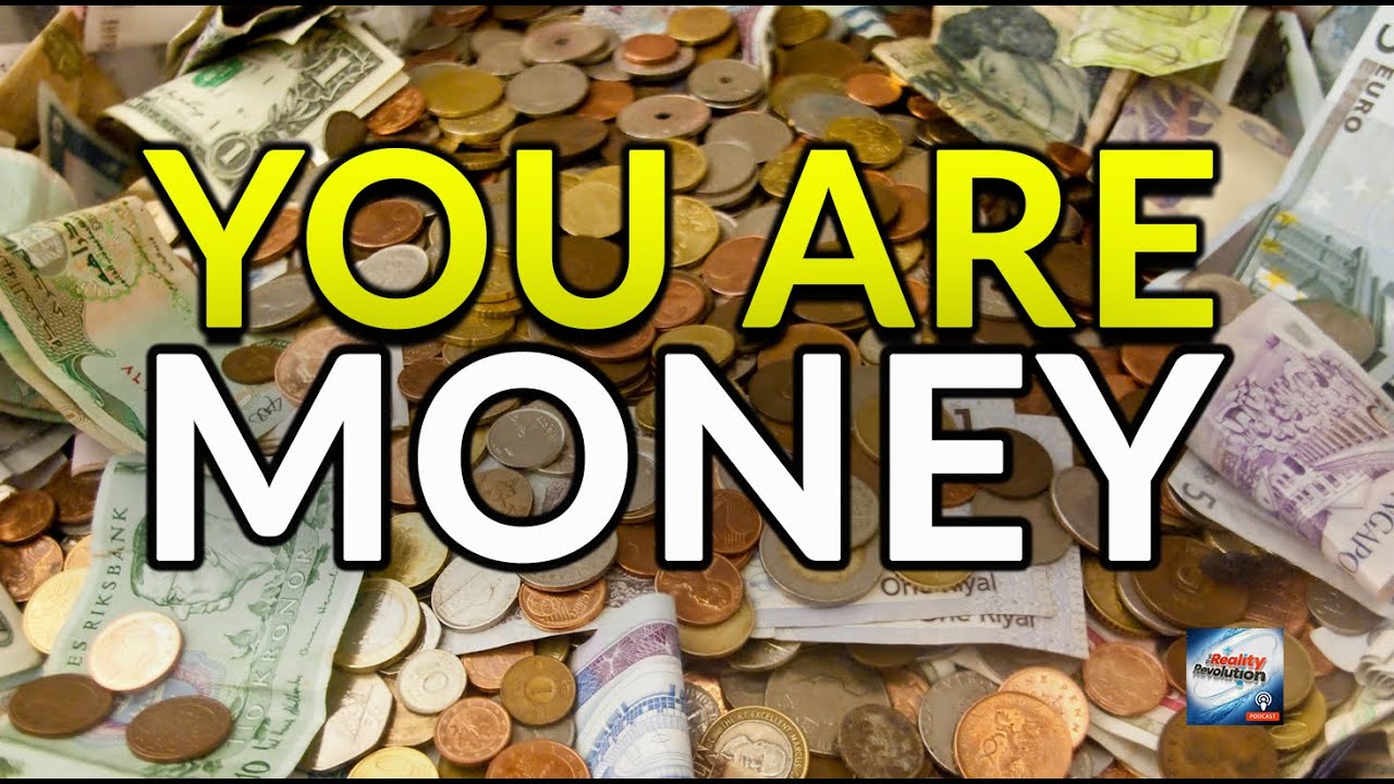 You Are Money