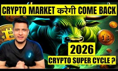 2026 - BITCOIN & CRYPTO WILL DO COME BACK ! CRYPTO SUPER CYCLE COMING ? WHAT TO DO ?