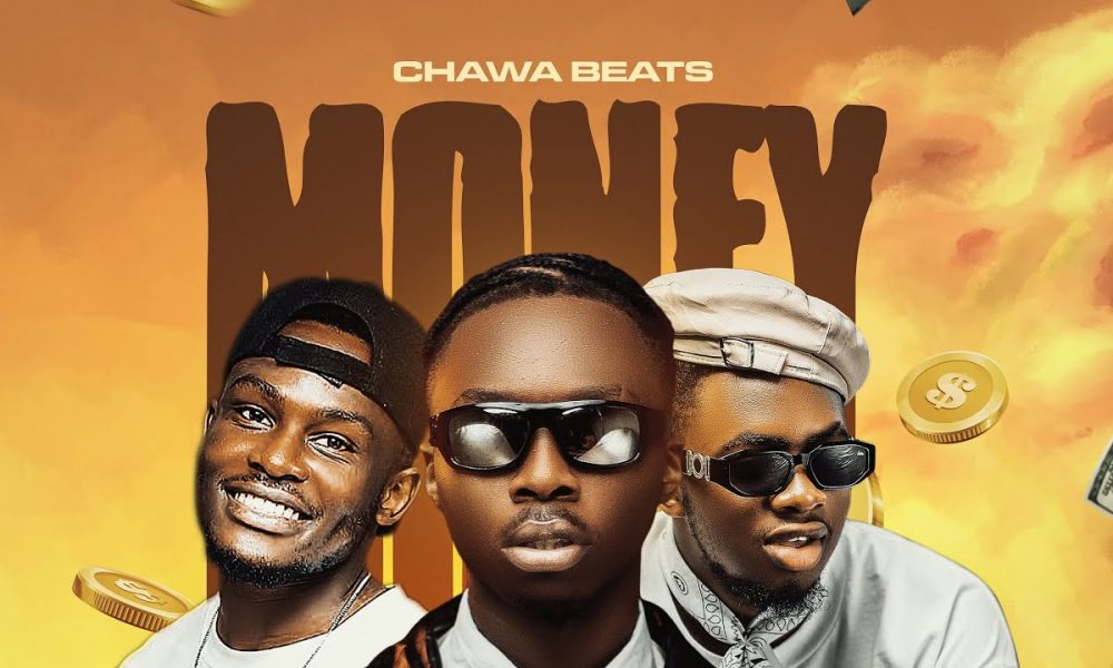 Chawabeats- MONEY ft Merchah, Ethan, Prince Chitz ( Official music video )