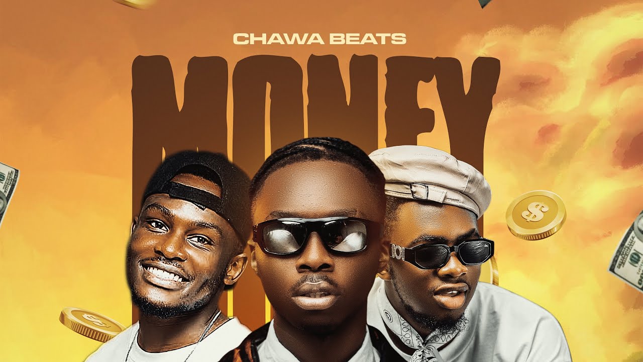 Chawabeats- MONEY ft Merchah, Ethan, Prince Chitz ( Official music video )