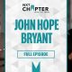 John Hope Bryant On Financial Literacy, Race, & Economic Power | NXT Chapter with T.D. Jakes