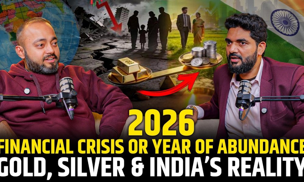 The 2026 Money Reset: Gold, Dollar & India’s Financial Future @AbhishekKar