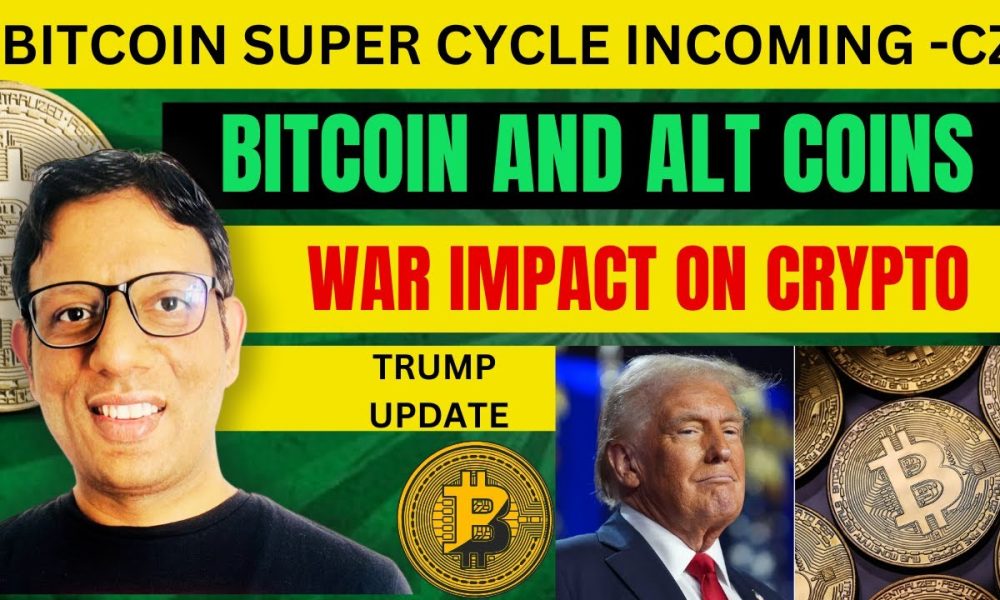 BITCOIN SUPER CYCLE INCOMING - CZ Binance Founder | Bitcoin and ALT coin analysis | Crypto Market