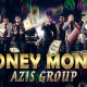 Azis Group - Money Money