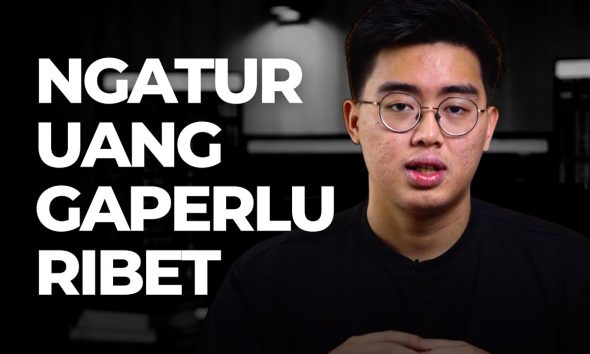 Cara Ngatur Duit Tanpa Ribet