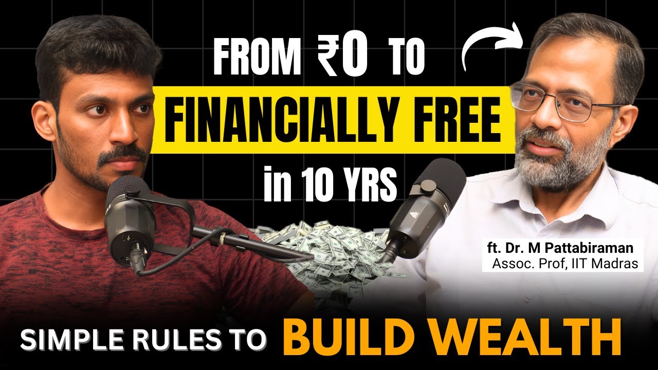 How to Build Wealth - Financial Expert Reveals his 15 Yrs Journey ft.  @pattufreefincal