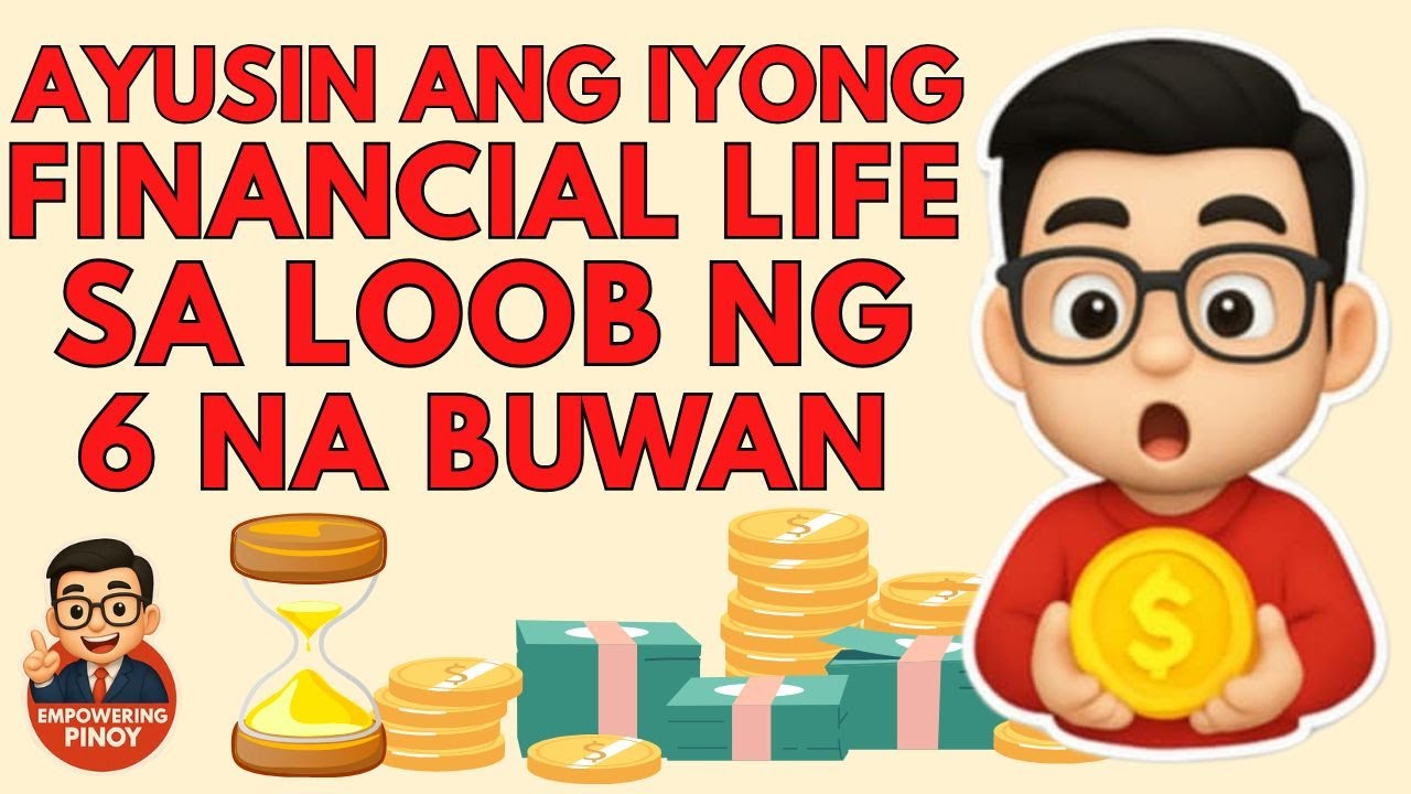 6 Months Financial Plan: Step by Step Guide para Ayusin ang Utang, Ipon, at Pera Mo
