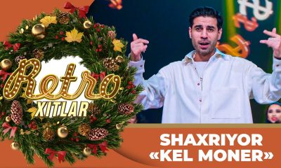 Retro Xitlar - SHAXRIYOR | KEL MONEY