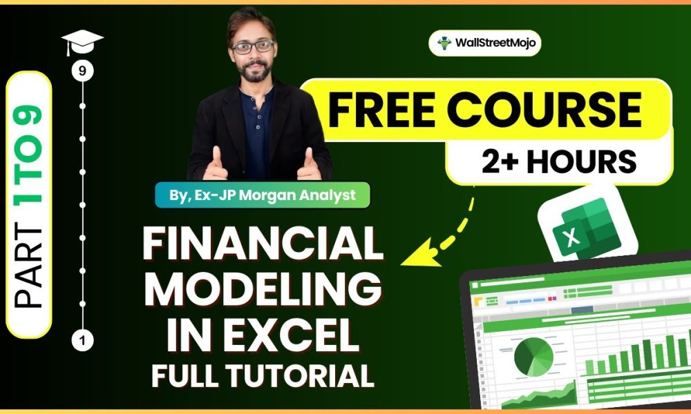 Learn Financial Modeling in Excel - FREE COURSE (By Ex-JPMorgan Analyst)