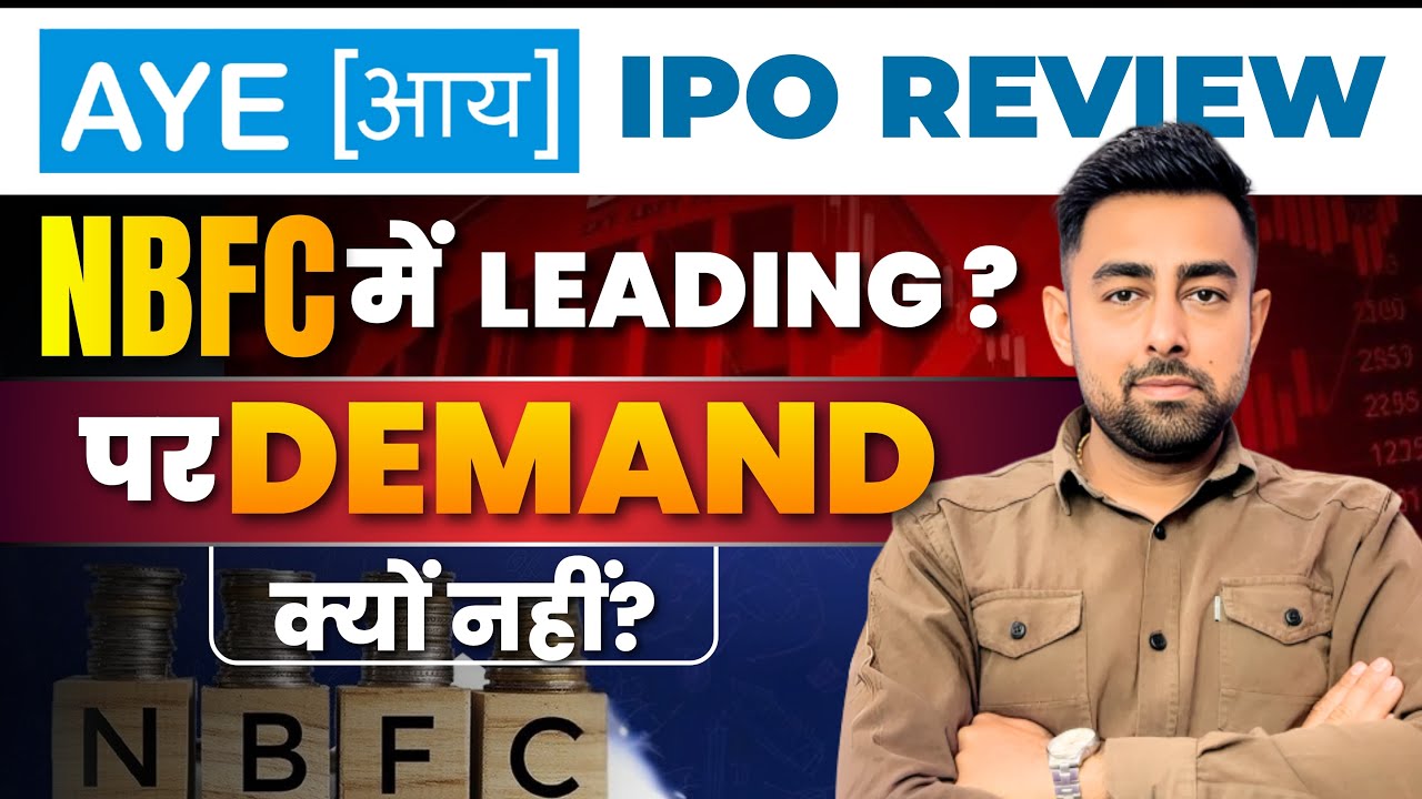 AYE Finance Limited IPO Review | Finance Sector | Jayesh Khatri