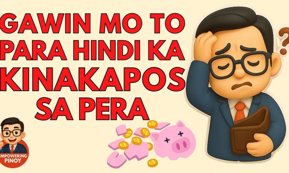 10 Financial Tips Para Hindi Ka Kinakapos Sa Pera