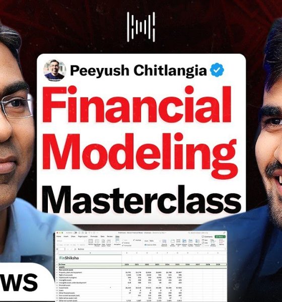 COMPLETE Financial Modeling Masterclass 2025! | Ft. Peeyush Chitlangia | KwK #202
