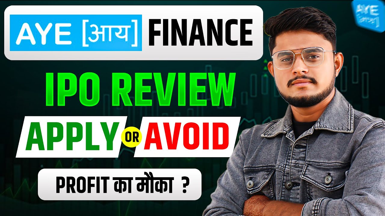 Aye Finance IPO Review || Aye Finance IPO GMP