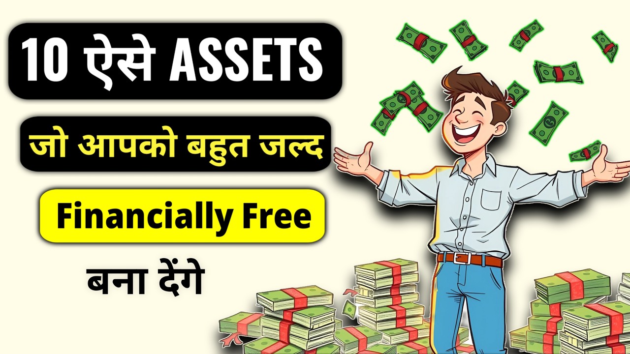 Top 10 Assets That Will Make You Rich | Financial Freedom Guide In Hindi |