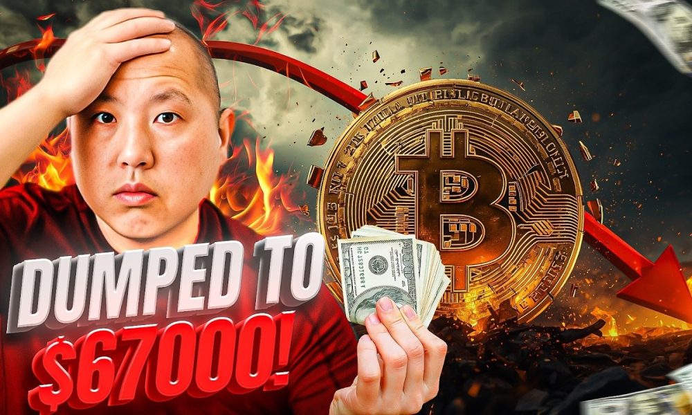 Bitcoin DUMPED to $67,000